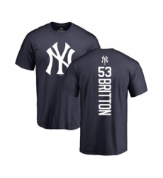 Baseball New York Yankees #53 Zach Britton Navy Blue Backer T-Shirt